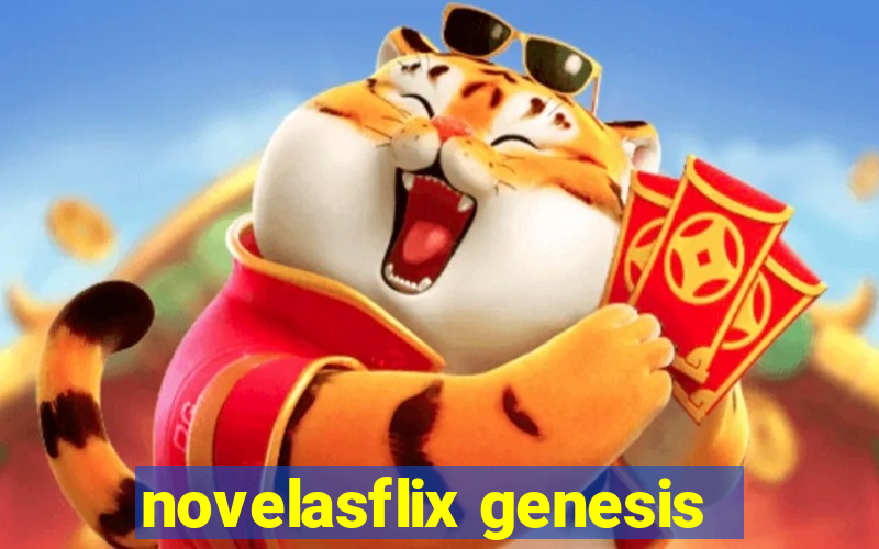 novelasflix genesis